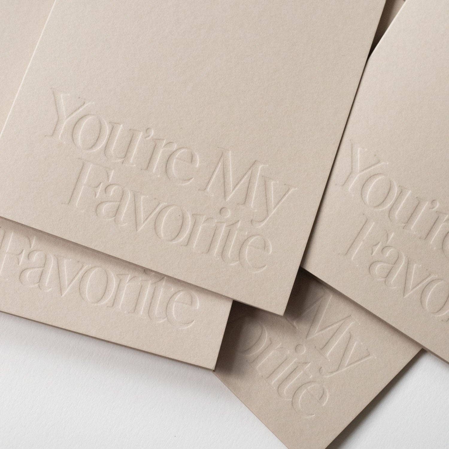 You're My Favorite Card