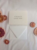 I Really Love You Card