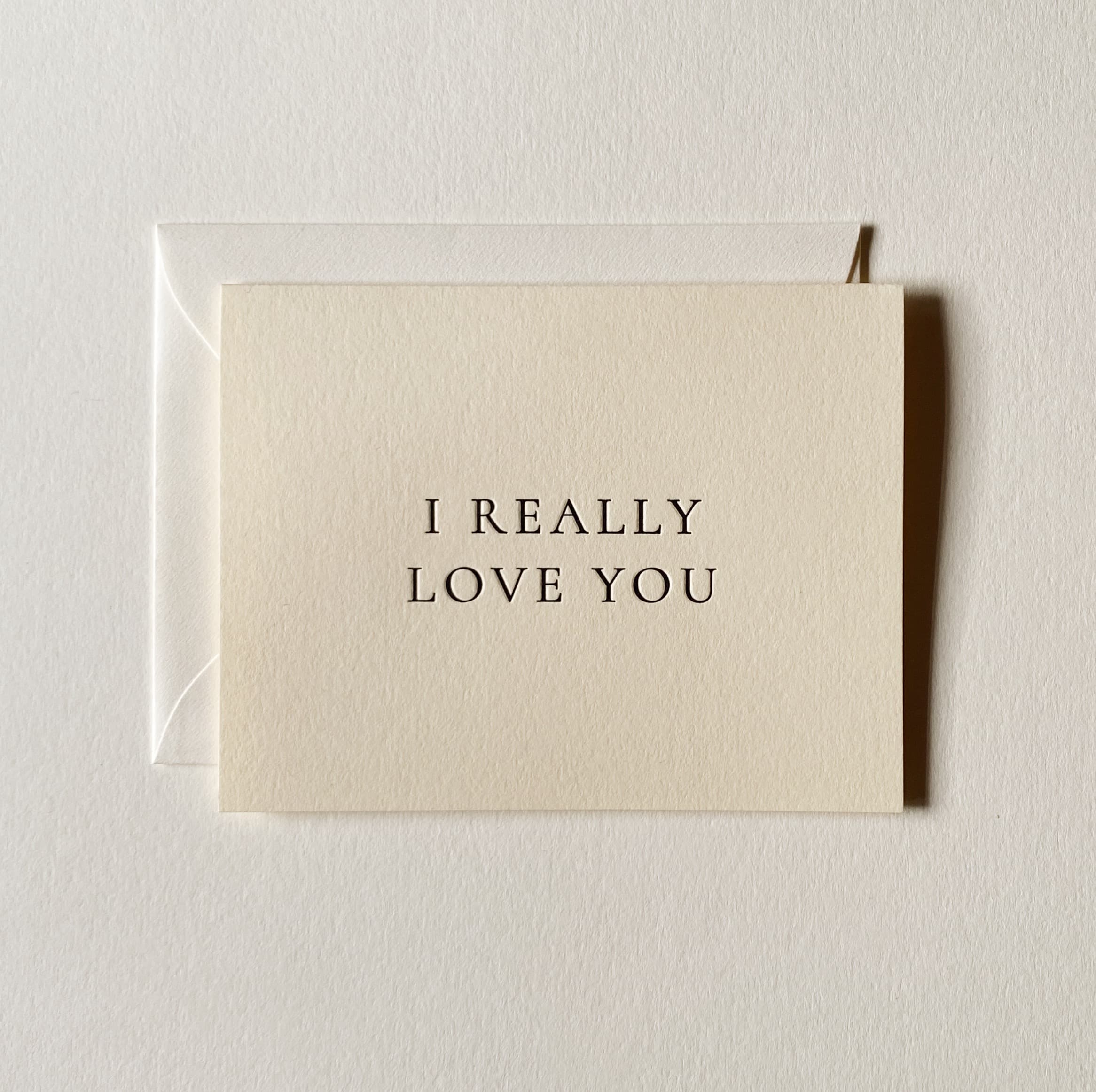 I Really Love You Card